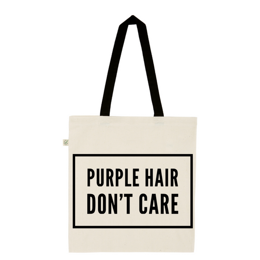 Purple hair don’t care - 100% organic tote