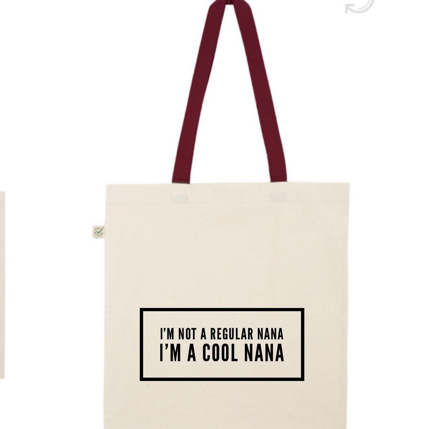 I’m not a regular nana I’m a cool nana