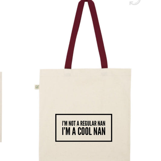 I’m not a regular nan I’m a cool nan