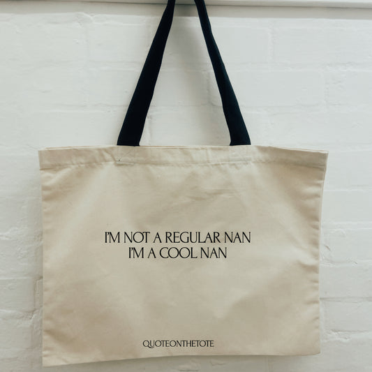 I’m not a regular nanny I’m a cool nanny