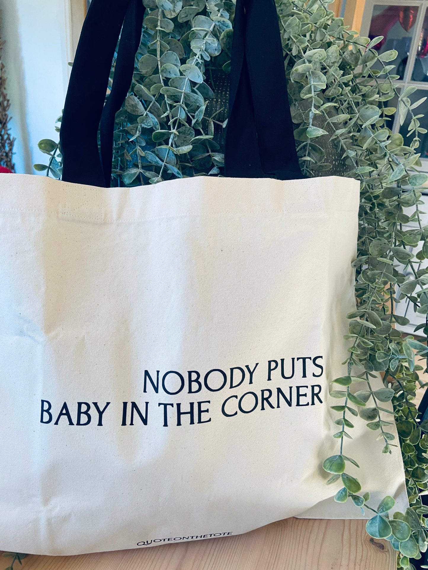Nobody puts baby in the corner